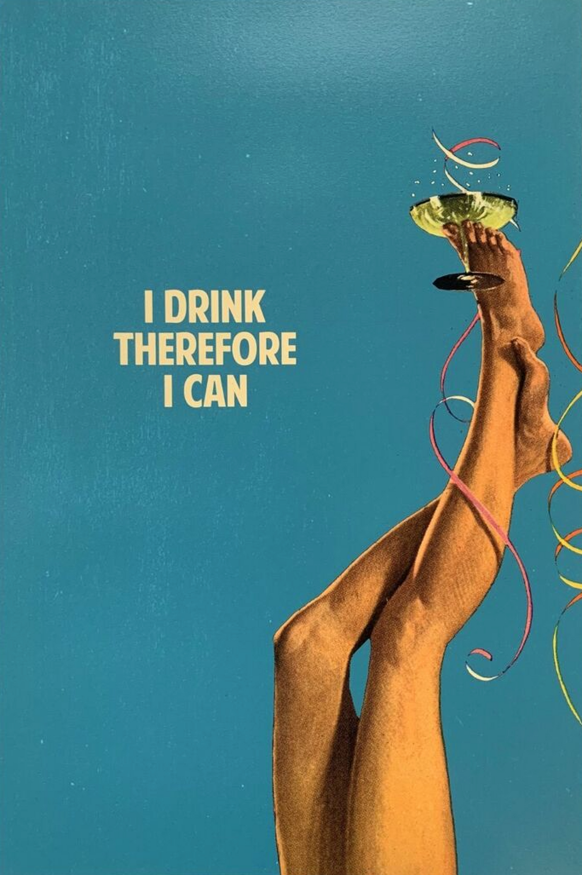 I Drink Therefore I Can (Framed)