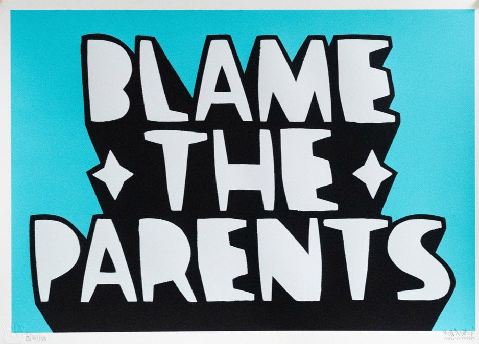 BLAME THE PARENTS (Blue)