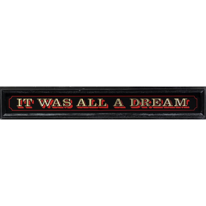 It Was All A Dream - (Framed)