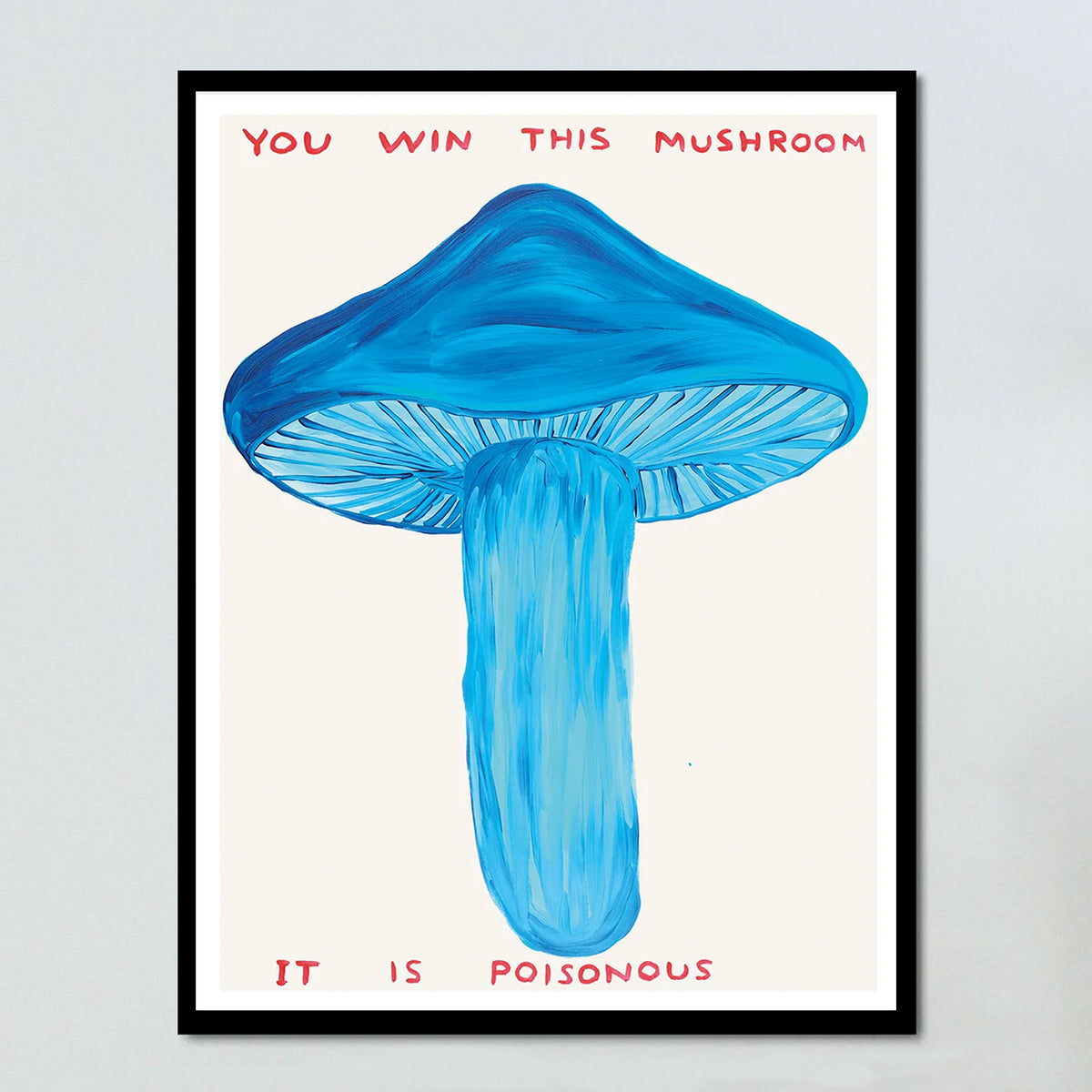 You Win This Mushroom (Framed)