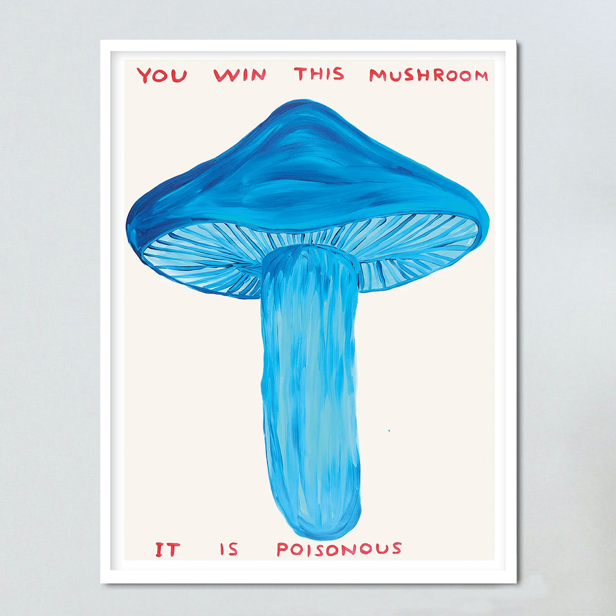You Win This Mushroom (Framed)